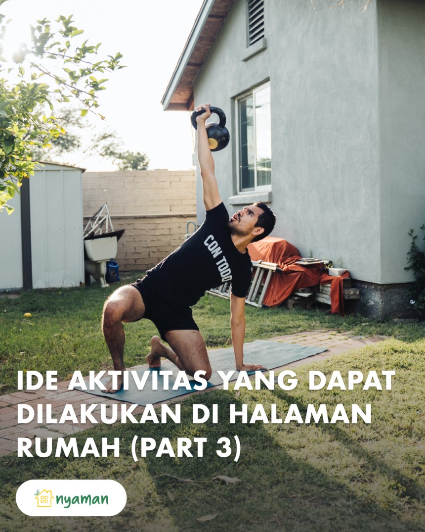 Aktivitas menyenangkan yang bisa dilakukan di halaman rumah (3/3), Olahraga