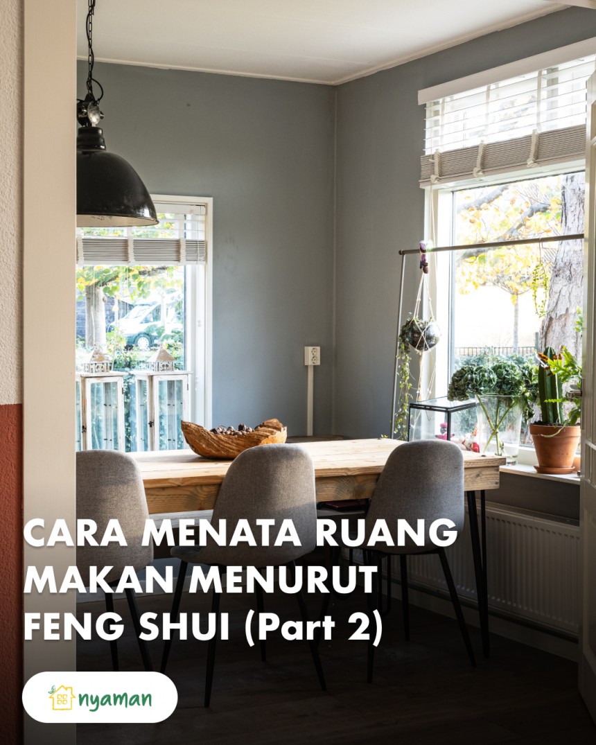 Cara menata ruang makan menurut feng shui agar bisa membawa keberuntungan (2/3), Pilih bentuk meja makan