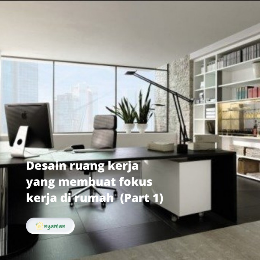 Desain ruang kerja yang membuat fokus kerja di rumah (1/3), Pintu lemari kaca membuat ruang kerja kecil terasa luas