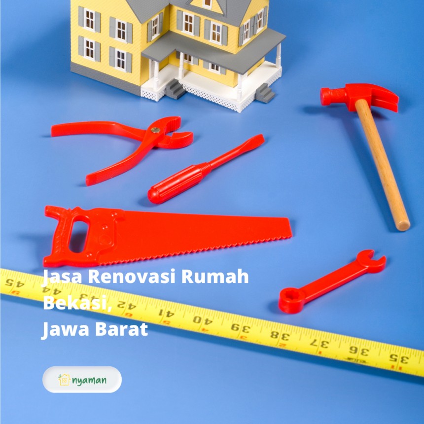 Jasa Renovasi Rumah Bekasi, Jawa Barat