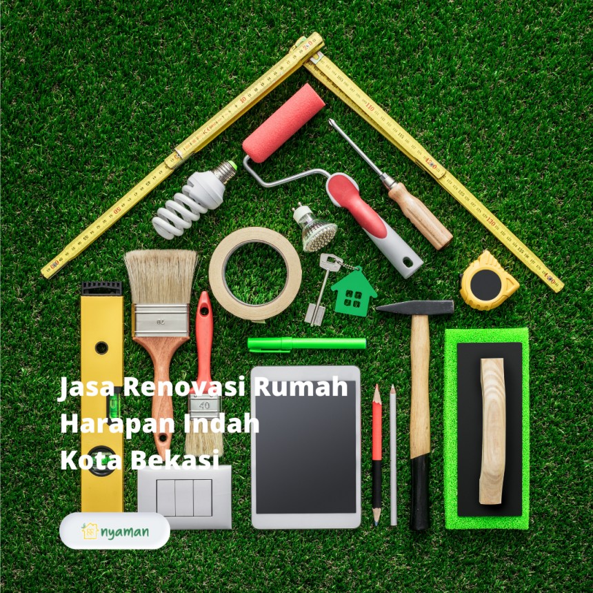Jasa Renovasi Rumah Harapan Indah, Kota Bekasi
