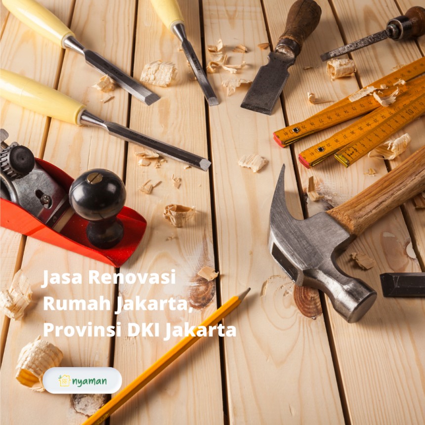 Jasa Renovasi Rumah Jakarta, Provinsi DKI Jakarta