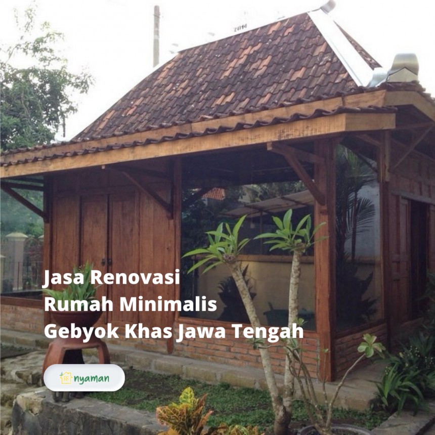 Jasa Renovasi Rumah Minimalis Gebyok Khas Jawa Tengah