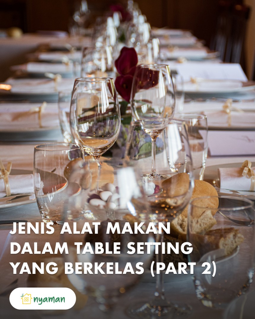 Jenis alat makan dalam table setting, jamuan resmi berkelas (2/2), Set gelas untuk minuman berbeda