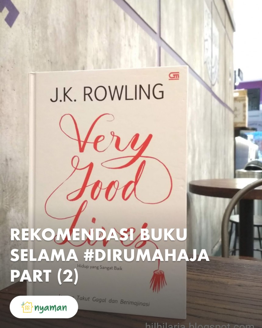 Rekomendasi buku untuk membuatmu rileks selama di rumah saja (2/3), Very good lives