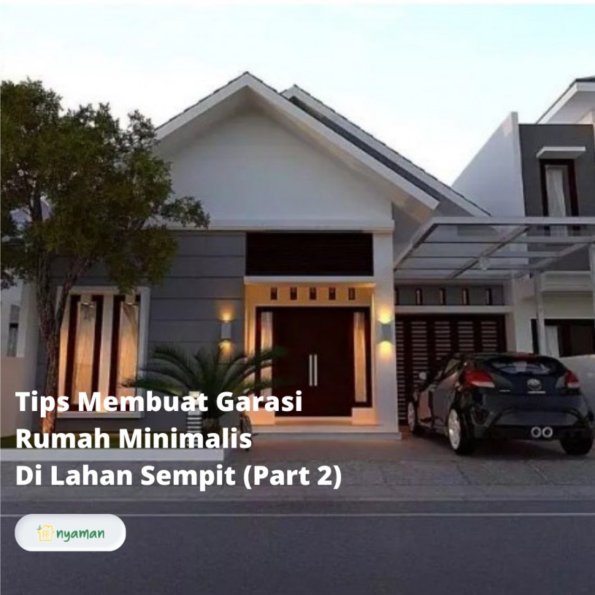 Tips membuat garasi rumah minimalis di lahan sempit (2/3), Terapkan desain garasi rumah semi terbuka
