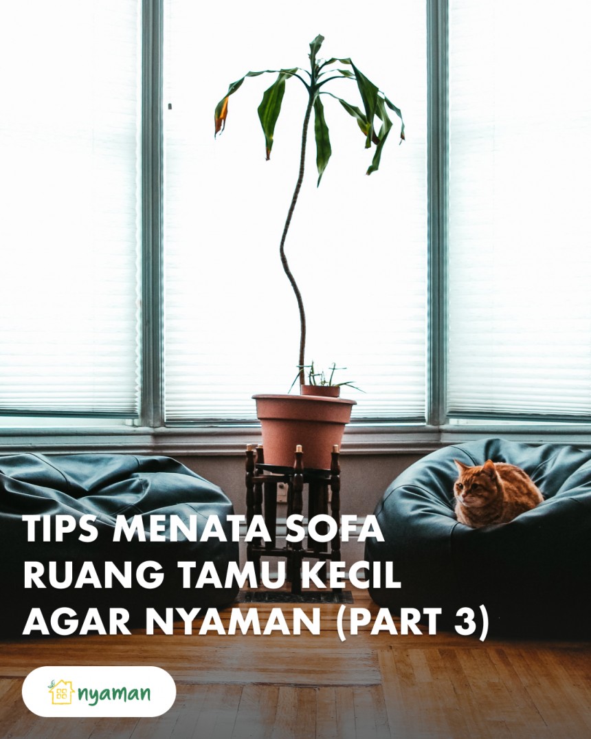 Trik menata sofa ruang tamu kecil biar tetap nyaman dan tidak sesak (3/3), Loveseat