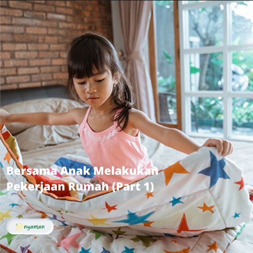 Tugas rumah yang bisa dikerjakan bersama anak (1/3), Merapikan kamarnya